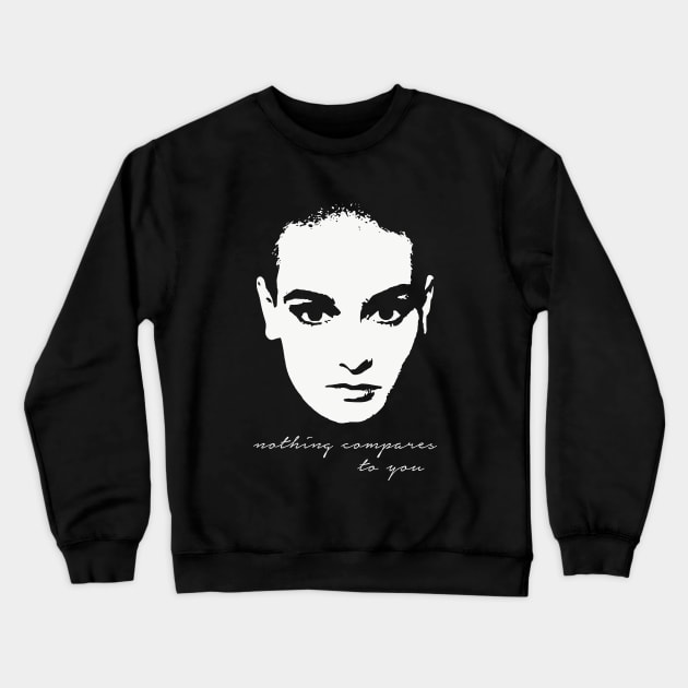 Nothing compares to you Crewneck Sweatshirt by Nerd_art